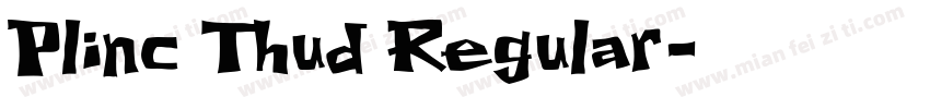 Plinc Thud Regular字体转换